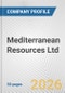Mediterranean Resources Ltd. Fundamental Company Report Including Financial, SWOT, Competitors and Industry Analysis - Product Thumbnail Image