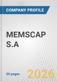 MEMSCAP S.A. Fundamental Company Report Including Financial, SWOT, Competitors and Industry Analysis- Product Image