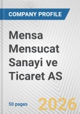 Mensa Mensucat Sanayi ve Ticaret AS Fundamental Company Report Including Financial, SWOT, Competitors and Industry Analysis- Product Image