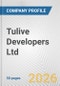 Tulive Developers Ltd. Fundamental Company Report Including Financial, SWOT, Competitors and Industry Analysis - Product Thumbnail Image