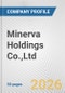 Minerva Holdings Co.,Ltd. Fundamental Company Report Including Financial, SWOT, Competitors and Industry Analysis - Product Thumbnail Image