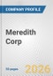 Meredith Corp. Fundamental Company Report Including Financial, SWOT, Competitors and Industry Analysis - Product Thumbnail Image