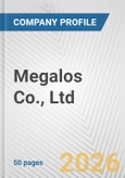 Megalos Co., Ltd. Fundamental Company Report Including Financial, SWOT, Competitors and Industry Analysis- Product Image