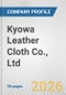 Kyowa Leather Cloth Co., Ltd. Fundamental Company Report Including Financial, SWOT, Competitors and Industry Analysis - Product Thumbnail Image