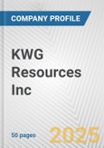 KWG Resources Inc. Fundamental Company Report Including Financial, SWOT, Competitors and Industry Analysis- Product Image