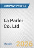 La Parler Co. Ltd. Fundamental Company Report Including Financial, SWOT, Competitors and Industry Analysis- Product Image