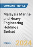 Malaysia Marine and Heavy Engineering Holdings Berhad Fundamental Company Report Including Financial, SWOT, Competitors and Industry Analysis- Product Image