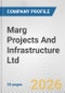 Marg Projects And Infrastructure Ltd. Fundamental Company Report Including Financial, SWOT, Competitors and Industry Analysis - Product Thumbnail Image