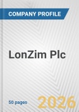 LonZim Plc Fundamental Company Report Including Financial, SWOT, Competitors and Industry Analysis- Product Image