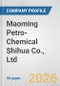 Maoming Petro-Chemical Shihua Co., Ltd. Fundamental Company Report Including Financial, SWOT, Competitors and Industry Analysis - Product Thumbnail Image