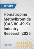 Homatropine Methylbromide (CAS 80-49-9) Industry Research 2025: Global and Regional Market Trends 2019-2024 and Forecast to 2029- Product Image