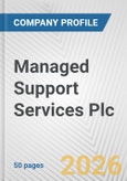 Managed Support Services Plc Fundamental Company Report Including Financial, SWOT, Competitors and Industry Analysis- Product Image