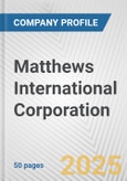 Matthews International Corporation Fundamental Company Report Including Financial, SWOT, Competitors and Industry Analysis- Product Image