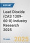 Lead Dioxide (CAS 1309-60-0) Industry Research 2025: Global and Regional Market Trends 2019-2024 and Forecast to 2029 - Product Thumbnail Image