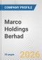 Marco Holdings Berhad Fundamental Company Report Including Financial, SWOT, Competitors and Industry Analysis - Product Thumbnail Image