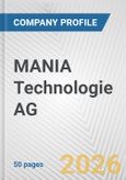 MANIA Technologie AG Fundamental Company Report Including Financial, SWOT, Competitors and Industry Analysis- Product Image