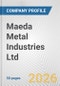 Maeda Metal Industries Ltd. Fundamental Company Report Including Financial, SWOT, Competitors and Industry Analysis - Product Thumbnail Image