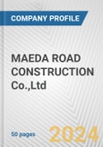 MAEDA ROAD CONSTRUCTION Co.,Ltd. Fundamental Company Report Including Financial, SWOT, Competitors and Industry Analysis- Product Image