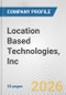 Location Based Technologies, Inc. Fundamental Company Report Including Financial, SWOT, Competitors and Industry Analysis - Product Thumbnail Image