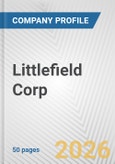Littlefield Corp. Fundamental Company Report Including Financial, SWOT, Competitors and Industry Analysis- Product Image