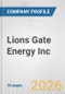 Lions Gate Energy Inc. Fundamental Company Report Including Financial, SWOT, Competitors and Industry Analysis - Product Thumbnail Image