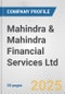 Mahindra & Mahindra Financial Services Ltd. Fundamental Company Report Including Financial, SWOT, Competitors and Industry Analysis - Product Thumbnail Image