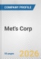 Met's Corp. Fundamental Company Report Including Financial, SWOT, Competitors and Industry Analysis - Product Thumbnail Image