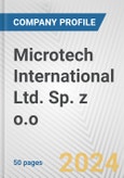 Microtech International Ltd. Sp. z o.o. Fundamental Company Report Including Financial, SWOT, Competitors and Industry Analysis- Product Image