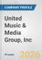 United Music & Media Group, Inc. Fundamental Company Report Including Financial, SWOT, Competitors and Industry Analysis - Product Thumbnail Image