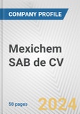 Mexichem SAB de CV Fundamental Company Report Including Financial, SWOT, Competitors and Industry Analysis- Product Image