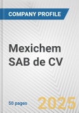 Mexichem SAB de CV Fundamental Company Report Including Financial, SWOT, Competitors and Industry Analysis- Product Image