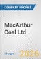 MacArthur Coal Ltd. Fundamental Company Report Including Financial, SWOT, Competitors and Industry Analysis - Product Thumbnail Image