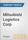 Mitsubishi Logistics Corp. Fundamental Company Report Including Financial, SWOT, Competitors and Industry Analysis- Product Image