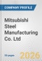 Mitsubishi Steel Manufacturing Co. Ltd. Fundamental Company Report Including Financial, SWOT, Competitors and Industry Analysis - Product Thumbnail Image