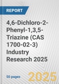 4,6-Dichloro-2-Phenyl-1,3,5-Triazine (CAS 1700-02-3) Industry Research 2025: Global and Regional Market Trends 2019-2024 and Forecast to 2029- Product Image