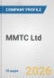 MMTC Ltd. Fundamental Company Report Including Financial, SWOT, Competitors and Industry Analysis - Product Thumbnail Image