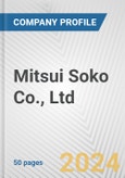 Mitsui Soko Co., Ltd. Fundamental Company Report Including Financial, SWOT, Competitors and Industry Analysis- Product Image