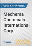 Mechema Chemicals International Corp. Fundamental Company Report Including Financial, SWOT, Competitors and Industry Analysis- Product Image