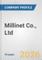 Millinet Co., Ltd. Fundamental Company Report Including Financial, SWOT, Competitors and Industry Analysis - Product Thumbnail Image