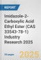Imidazole-2-Carboxylic Acid Ethyl Ester (CAS 33543-78-1) Industry Research 2025: Global and Regional Market Trends 2019-2024 and Forecast to 2029 - Product Thumbnail Image