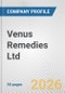 Venus Remedies Ltd. Fundamental Company Report Including Financial, SWOT, Competitors and Industry Analysis - Product Thumbnail Image
