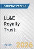 LL&E Royalty Trust Fundamental Company Report Including Financial, SWOT, Competitors and Industry Analysis- Product Image