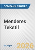 Menderes Tekstil Fundamental Company Report Including Financial, SWOT, Competitors and Industry Analysis- Product Image