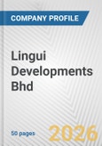 Lingui Developments Bhd. Fundamental Company Report Including Financial, SWOT, Competitors and Industry Analysis- Product Image
