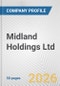 Midland Holdings Ltd. Fundamental Company Report Including Financial, SWOT, Competitors and Industry Analysis - Product Thumbnail Image