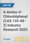 4-Amino-4'-Chlorobiphenyl (CAS 135-68-2) Industry Research 2025: Global and Regional Market Trends 2019-2024 and Forecast to 2029 - Product Thumbnail Image