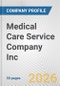 Medical Care Service Company Inc. Fundamental Company Report Including Financial, SWOT, Competitors and Industry Analysis - Product Thumbnail Image