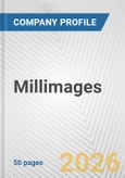 Millimages Fundamental Company Report Including Financial, SWOT, Competitors and Industry Analysis- Product Image