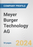 Meyer Burger Technology AG Fundamental Company Report Including Financial, SWOT, Competitors and Industry Analysis- Product Image
