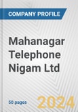 Mahanagar Telephone Nigam Ltd. Fundamental Company Report Including Financial, SWOT, Competitors and Industry Analysis- Product Image
